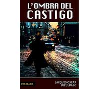 Jacques Oscar Lufuluabo L'ombra del castigo (Tascabile)
