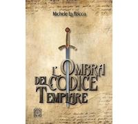 L'ombra del codice templare