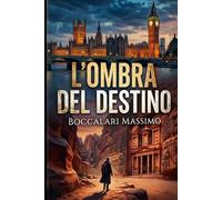 L'OMBRA DEL DESTINO