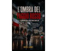 L'Ombra Del Faggio Rosso: Le Indagini Del Ispettore Capo Zat
