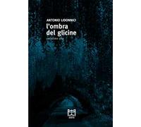 L'ombra del glicine. Una storia vera