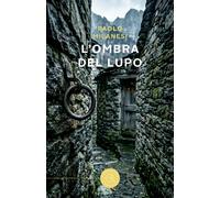 L'ombra del lupo - Milanesi Paolo