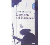 L'ombra del Nazareno - Theissen Gerd