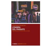 L'ombra del passato