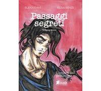 L'ombra del pettirosso. Passaggi segreti. Vol. 3