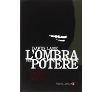 L'ombra del potere - Lane David