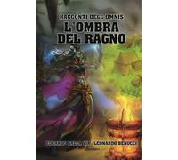 L'Ombra del Ragno: Racconti dell'Omnis 2