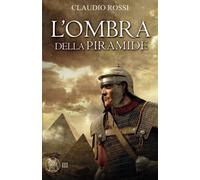 L'OMBRA DELLA PIRAMIDE
