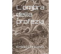 L'ombra della profezia