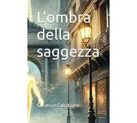 L'ombra della saggezza