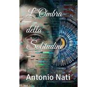 L'Ombra della Solitudine