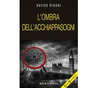 L'ombra dell'acchiappasogni