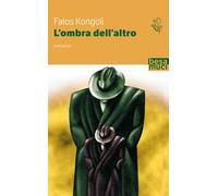 L'ombra dell'altro
