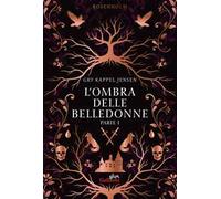 L'ombra delle belledonne. Rosenholm. Nuova ediz.. Vol. 1