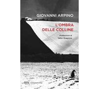 L'ombra delle colline – Rizzoli Cucine