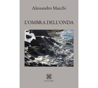 L'ombra dell'onda - 2026 - Pintore