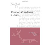 L' ombra di Cavalcanti e Dante