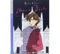 L'ombra di Dante. Con espansione online: L'ombra di Dante + downloadable audio