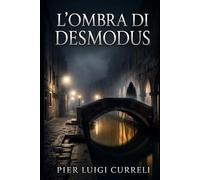 L'Ombra di Desmodus: Le inchieste dell'Ispettore Capo Francesco Contini