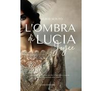 L'ombra di Lucia Joyce - Sciuto Ingrid