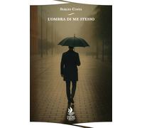 L'ombra di me stesso - Costa Sergio
