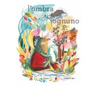 L'ombra di ognuno. Ediz. a colori