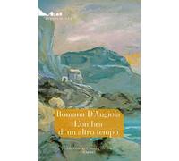 L'ombra di un altro tempo
