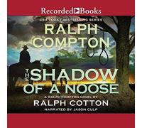 L'ombra di un cappio (I romanzi di Ralph Compton)