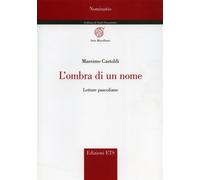 L'ombra di un nome. Letture pascoliane