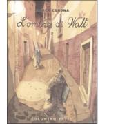 L'ombra di Walt vol.2 di Marco Corona - Coconino press, 2009