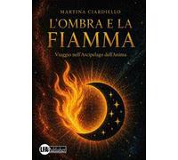 L'ombra e la fiamma