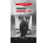 L'ombra e l'amore al 34