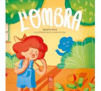 L'ombra. Ediz. illustrata - Riva Marta