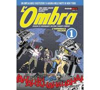 L'OMBRA: EDIZIONE INTEGRALE, VOL. 1
