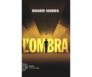 L'ombra - Hobbs Roger
