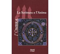 L'ombra (2015). Vol. 6: La scrittura e l'anima