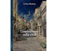 L'ombra nera sulla città