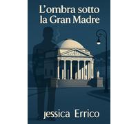 L'ombra sotto la Gran Madre