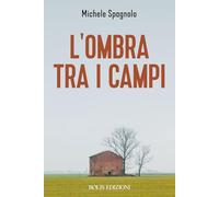 L'ombra tra i campi