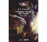 L'ombra venuta dal tempo. Choose Cthulhu II (Vol. 6)