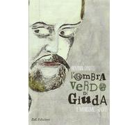 Libri Giovanni Caniato - L' Ombra Verde Di Giuda. Il Manicomio Tradito