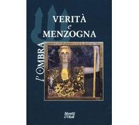 L'ombra. Verità e menzogna (Vol. 24)