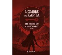 L'ombre de Kar'Ta: Les vents du changement - révisé