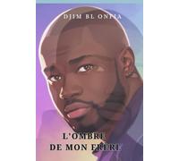 L'ombre de mon frère