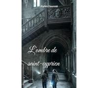 L'ombre de saint-cyprien