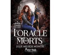L'Ombre du cerf: L'Oracle des morts - T02