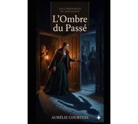 L'Ombre du passé
