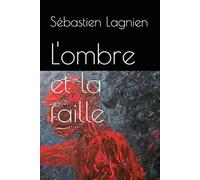 L'ombre et la faille