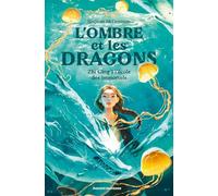 L'ombre et les dragons: Tome 1, Zhi Ging à l'école des immortels