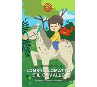 Lombrellomatto e il cavallo. Ediz. a caratteri grandi
